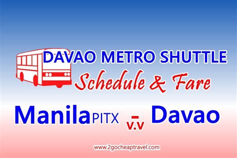 Manila to Davao Bus Schedule of Davao Metro .